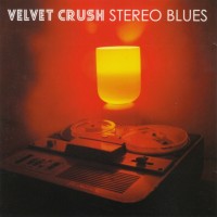 Purchase Velvet Crush - Stereo Blues