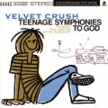 Buy Velvet Crush - Teenage Symphonies To God Mp3 Download