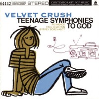 Purchase Velvet Crush - Teenage Symphonies To God