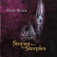 Purchase Mary Black - Stories From The Steeples