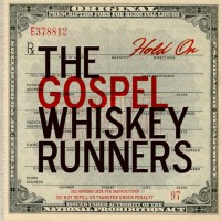 Purchase The Gospel Whiskey Runners - Hold On
