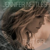 Purchase Jennifer Nettles - That Girl