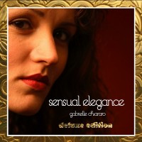 Purchase Gabrielle Chiararo - Sensual Elegance (Deluxe Edition)