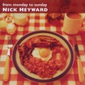 Buy Nick Heyward - From Monday To Sunday (Reissued 2010) Mp3 Download