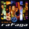 Buy Rafaga - Lo Mejor De Rafaga Mp3 Download