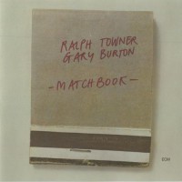 Purchase Ralph Towner - Matchbook (With Gary Burton) (Vinyl)