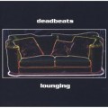 Buy Deadbeats - Lounging Mp3 Download