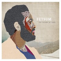Purchase Fetsum - The Colors Of Hope