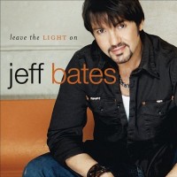 Purchase Jeff Bates - Leave The Light On