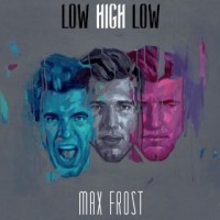 Purchase Max Frost - Low High Low (EP)