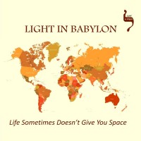 Purchase Light In Babylon - Life Sometimes Doesn't Give You Space