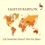 Buy Light In Babylon - Life Sometimes Doesn't Give You Space Mp3 Download
