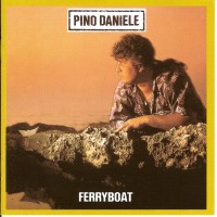 Purchase Pino Daniele - Ferryboat (Vinyl)