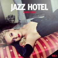 Purchase VA - Jazz Hotel Vol.  1: Lounge Music