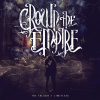 Purchase Crown The Empire - The Fallout (Deluxe Reissue)