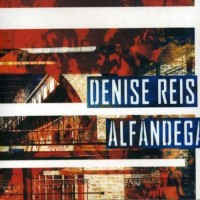 Purchase Denise Reis - Alfândega