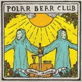 Buy Polar Bear Club - Death Chorus Mp3 Download