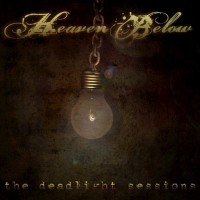 Purchase Heaven Below - The Deadlight Sessions