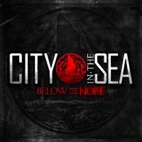 Purchase City In The Sea - Below The Noise
