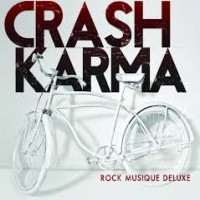 Purchase Crash Karma - Rock Musique Deluxe