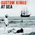 Buy Custom Kings - At Sea Mp3 Download