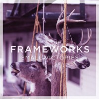 Purchase Frameworks - Small Victories (EP)