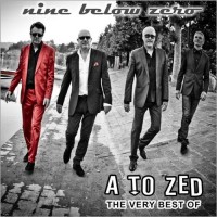 Purchase Nine Below Zero - A To Zed: The Very Best Of