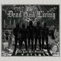 Purchase The Dead And Living - The Last Men Standing