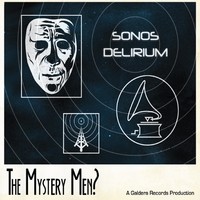 Purchase The Mystery Men? - Sonos Delirium