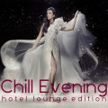 Buy VA - Chill Evening (Hotel Lounge Edition) CD2 Mp3 Download