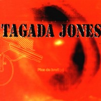 Purchase Tagada Jones - Plus De Bruit