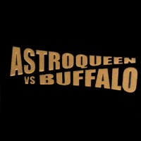 Purchase Astroqueen & Buffalo - Astroqueen Vs. Buffalo