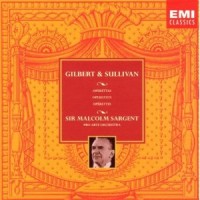 Purchase Gilbert & Sullivan - Sir Malcolm Sargent: H.M.S. Pinafore - Act I, Act II Pt. 1 CD1
