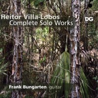 Purchase Heitor Villa-Lobos - Complete Works For Guitar (Performed By Frank Bungarten)