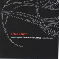 Purchase Heitor Villa-Lobos - Works For Guitar (Performed By Fabio Zanon)
