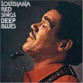 Buy Louisiana Red - Sings Deep Blues (Remastered 1997) Mp3 Download