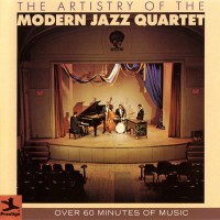 Purchase The Modern Jazz Quartet - The Artistry Of The Modern Jazz Quartet (Remastered 1986)