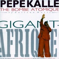 Purchase Pepe Kalle - Gigantafrique!