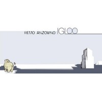 Purchase Remo Anzovino - Igloo