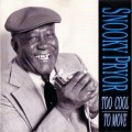 Buy Snooky Pryor - Too Cool To Move Mp3 Download