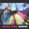 Buy Paper Bird - Rooms Mp3 Download