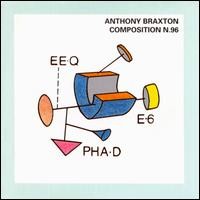 Purchase Anthony Braxton - Composition N. 96 (Remastered 1993)
