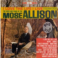 Purchase Mose Allison - I Love The Life I Live (Vinyl)