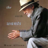 Purchase Mose Allison - The Earth Wants You