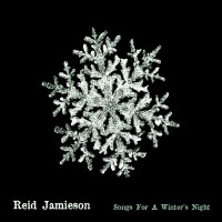 Purchase Reid Jamieson - Songs For A Winter's Night