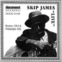 Purchase Skip James - Live Boston 1964 & Philadelphia 1966