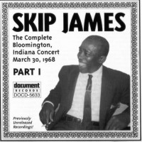 Purchase Skip James - The Complete Bloomington Collection