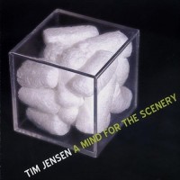 Purchase Tim Jensen - A Mind For The Scenery