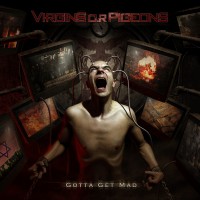 Purchase Virgins O.R Pigeons - Gotta Get Mad CD1