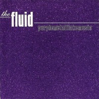 Purchase The Fluid - Purplemetalflakemusic